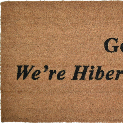 18" X 30" Brown and Black Coir Go Away We Are Hibernating Outdoor Door Mat - Image 3